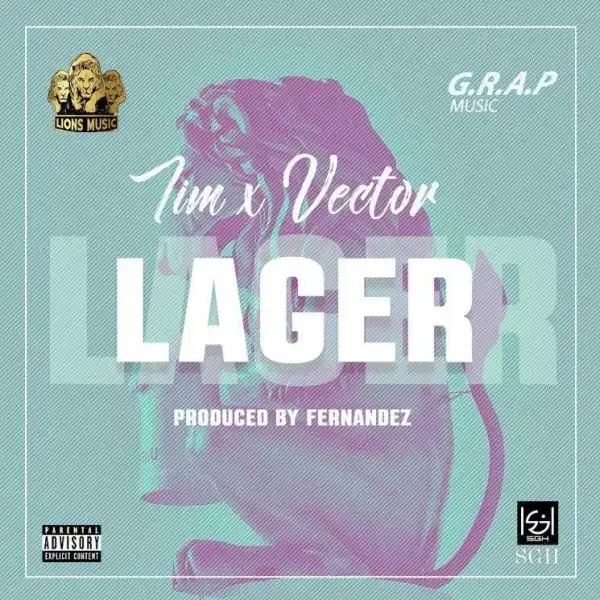 TIM - Lager Ft. Vector (Prod By Fernandez)